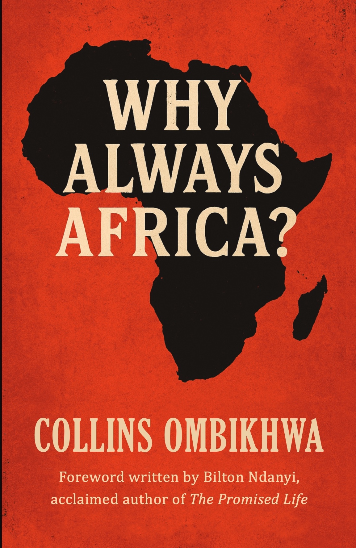 Cover of Why Always Africa by Collins Ombikhwa